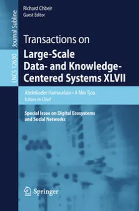 Hameurlain / Tjoa / Chbeir |  Transactions on Large-Scale Data- and Knowledge-Centered Systems XLVII | eBook | Sack Fachmedien