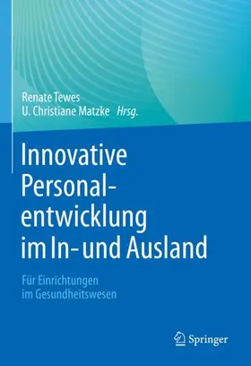 Tewes / Matzke |  Innovative Personalentwicklung im In- und Ausland | Buch |  Sack Fachmedien