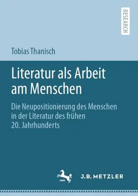 Thanisch |  Literatur als Arbeit am Menschen | Buch |  Sack Fachmedien