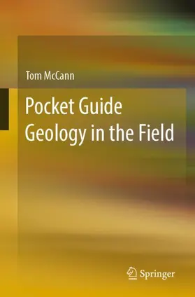 McCann |  Pocket Guide Geology in the Field | Buch |  Sack Fachmedien