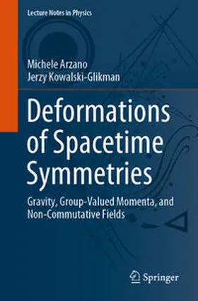 Arzano / Kowalski-Glikman |  Deformations of Spacetime Symmetries | eBook | Sack Fachmedien