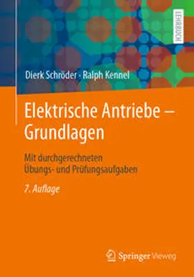 Schröder / Kennel |  Elektrische Antriebe – Grundlagen | eBook | Sack Fachmedien
