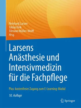 Larsen / Fink / Müller-Wolff | Larsens Anästhesie und Intensivmedizin für die Fachpflege | E-Book | sack.de