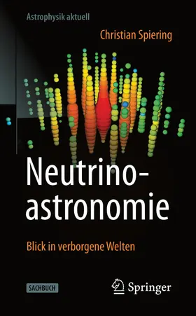 Spiering |  Neutrinoastronomie | Buch |  Sack Fachmedien