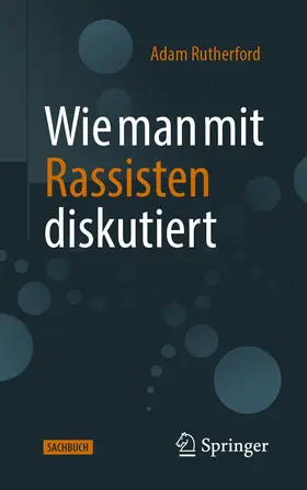 Rutherford |  Wie man mit Rassisten diskutiert | eBook | Sack Fachmedien