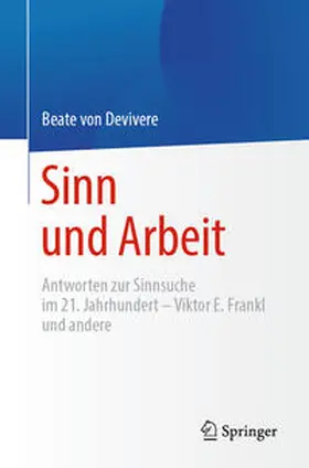 von Devivere |  Sinn und Arbeit | Buch |  Sack Fachmedien