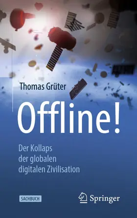 Grüter | Offline! | Buch | 978-3-662-63385-4 | www2.sack.de