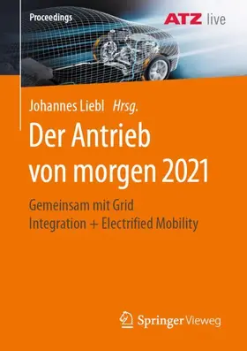 Liebl |  Der Antrieb von morgen 2021 | Buch |  Sack Fachmedien