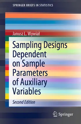 Wywial / Wywial |  Sampling Designs Dependent on Sample Parameters of Auxiliary Variables | Buch |  Sack Fachmedien