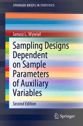 Wywial / Wywial | Sampling Designs Dependent on Sample Parameters of Auxiliary Variables | E-Book | sack.de