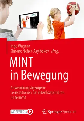 Wagner / Neher-Asylbekov | MINT in Bewegung | Buch | 978-3-662-63450-9 | sack.de