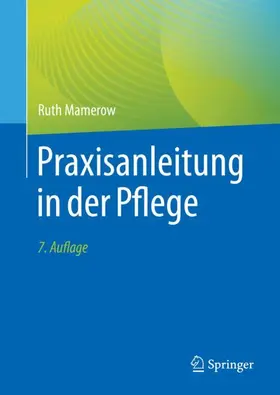 Mamerow |  Praxisanleitung in der Pflege | Buch |  Sack Fachmedien