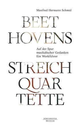 Schmid |  Beethovens Streichquartette | Buch |  Sack Fachmedien