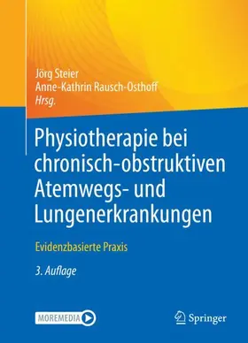 Rausch-Osthoff / Steier |  Physiotherapie bei chronisch-obstruktiven Atemwegs- und Lungenerkrankungen | Buch |  Sack Fachmedien