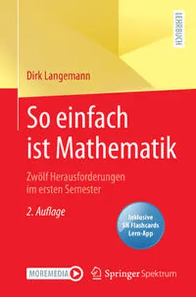Langemann | So einfach ist Mathematik - Zwölf Herausforderungen im ersten Semester | E-Book | sack.de