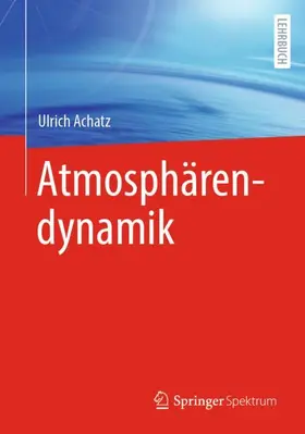 Achatz |  Atmosphärendynamik | Buch |  Sack Fachmedien