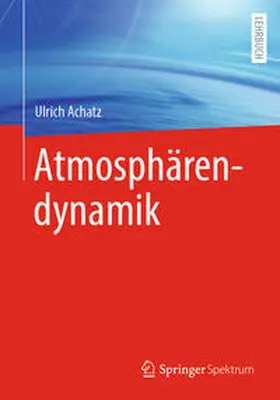 Achatz |  Atmosphärendynamik | eBook | Sack Fachmedien