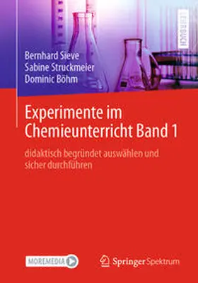 Sieve / Struckmeier / Böhm |  Experimente im Chemieunterricht Band 1 | eBook | Sack Fachmedien