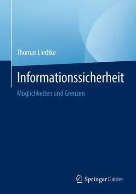 Liedtke |  Informationssicherheit | Buch |  Sack Fachmedien