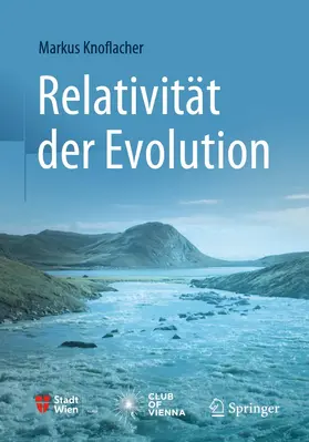 Knoflacher | Relativität der Evolution | Buch | 978-3-662-63936-8 | www2.sack.de