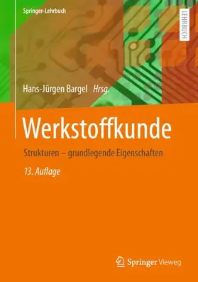 Bargel |  Werkstoffkunde | Buch |  Sack Fachmedien