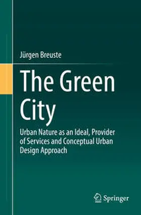 Breuste |  The Green City | Buch |  Sack Fachmedien