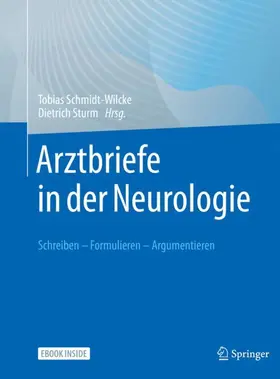 Schmidt-Wilcke / Sturm |  Arztbriefe in der Neurologie | Buch |  Sack Fachmedien
