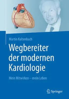 Kaltenbach | Wegbereiter der modernen Kardiologie | E-Book | sack.de