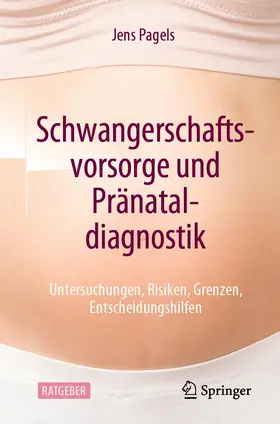Pagels |  Schwangerschaftsvorsorge und Pränataldiagnostik | Buch |  Sack Fachmedien