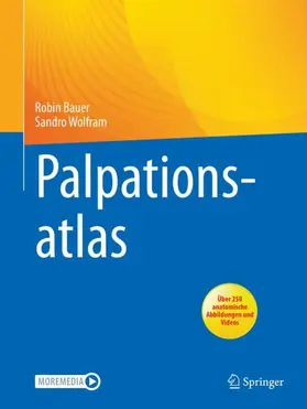 Wolfram / Bauer |  Palpationsatlas | Buch |  Sack Fachmedien