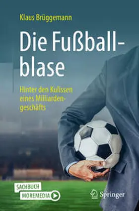 Brüggemann |  Die Fußballblase | eBook | Sack Fachmedien