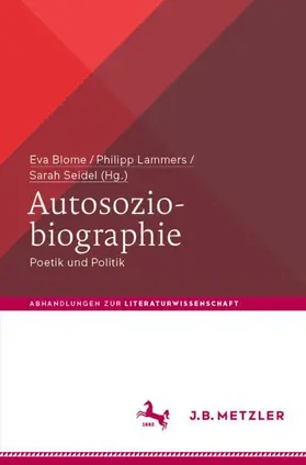 Blome / Seidel / Lammers |  Autosoziobiographie | Buch |  Sack Fachmedien