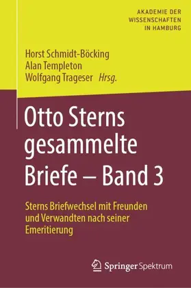 Schmidt-Böcking / Trageser / Templeton | Otto Sterns gesammelte Briefe - Band 3 | Buch | 978-3-662-64409-6 | sack.de
