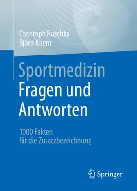 Kliem / Raschka |  Sportmedizin - Fragen und Antworten | Buch |  Sack Fachmedien