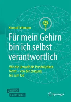 Lehmann |  Für mein Gehirn bin ich selbst verantwortlich | Buch |  Sack Fachmedien