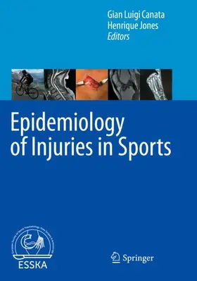 Jones / Canata |  Epidemiology of Injuries in Sports | Buch |  Sack Fachmedien