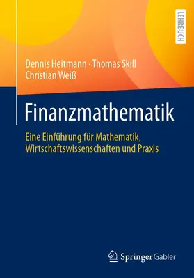 Heitmann / Weiß / Skill |  Finanzmathematik | Buch |  Sack Fachmedien