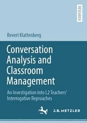 Klattenberg | Conversation Analysis and Classroom Management | E-Book | sack.de