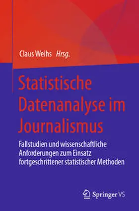 Weihs | Statistische Datenanalyse im Journalismus | E-Book | sack.de