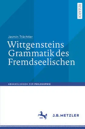 Trächtler | Wittgensteins Grammatik des Fremdseelischen | E-Book | sack.de