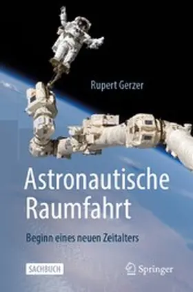 Gerzer |  Astronautische Raumfahrt | eBook | Sack Fachmedien
