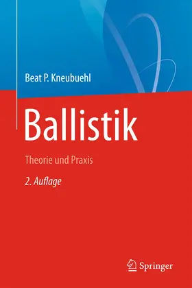 Kneubuehl | Ballistik | Buch | 978-3-662-64792-9 | www2.sack.de