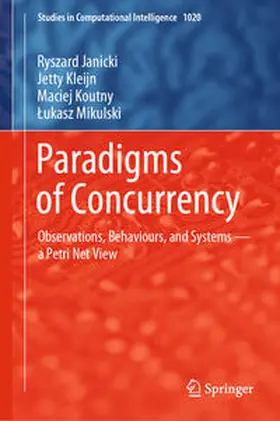 Janicki / Kleijn / Koutny |  Paradigms of Concurrency | eBook | Sack Fachmedien