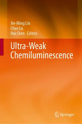 Lin / Chen / Lu |  Ultra-Weak Chemiluminescence | Buch |  Sack Fachmedien
