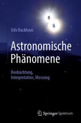 Backhaus |  Astronomische Phänomene | eBook | Sack Fachmedien
