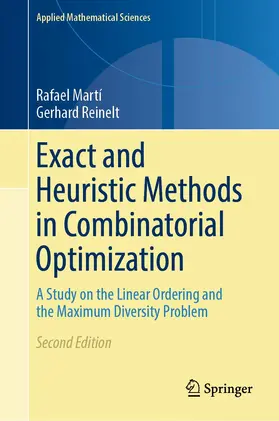 Reinelt / Martí | Exact and Heuristic Methods in Combinatorial Optimization | Buch | 978-3-662-64876-6 | sack.de