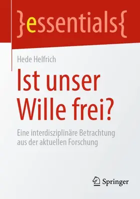 Helfrich |  Ist unser Wille frei? | Buch |  Sack Fachmedien