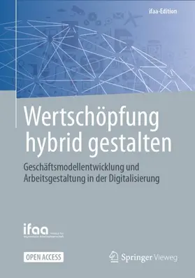 ifaa - Institut für angewandte Arbeitswi / ifaa - Institut für angewandte Arbeitswissenschaft e. V. |  Wertschöpfung hybrid gestalten | Buch |  Sack Fachmedien