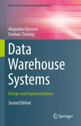 Zimányi / Vaisman |  Data Warehouse Systems | Buch |  Sack Fachmedien