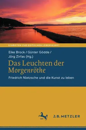 Brock / Zirfas / Gödde |  Das Leuchten der Morgenröthe | Buch |  Sack Fachmedien